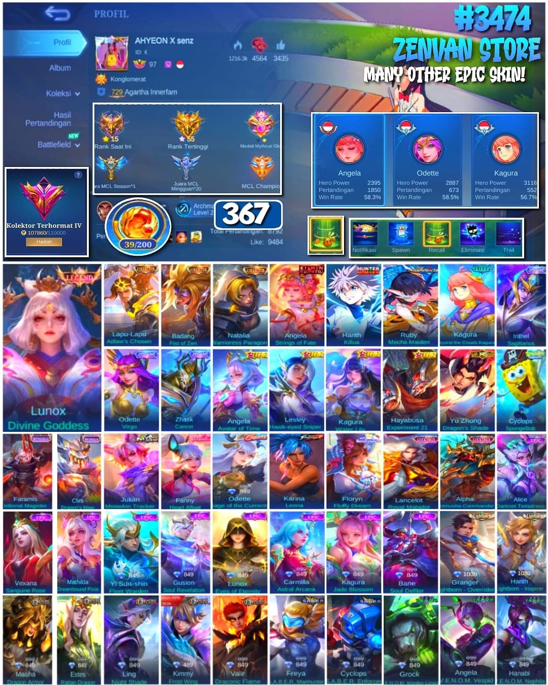 🔥 #3474 🔥 367 Skins 💎 Legend Lunox 👑 Collector Lapu-Lapu, Badang & Natalia ⚔️ Kinsin Angela ⭐ Many Limited 🌟 Many Zodiacs 🎯 Many Epic ✅