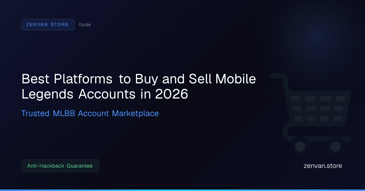 Best Platforms to Buy and Sell Mobile Legends Accounts in 2026
