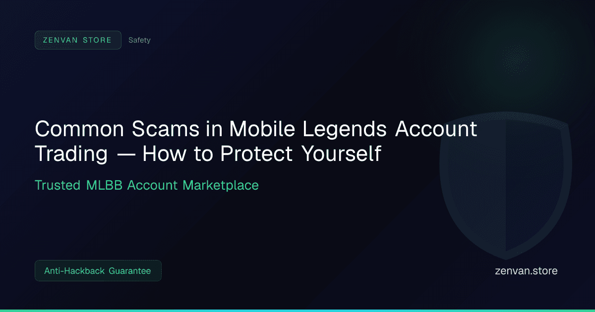 Common Scams in Mobile Legends Account Trading — How to Protect Yourself