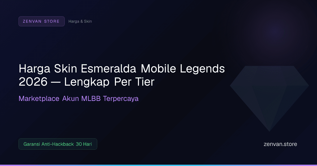 Harga Skin Esmeralda Mobile Legends 2026 — Lengkap Per Tier