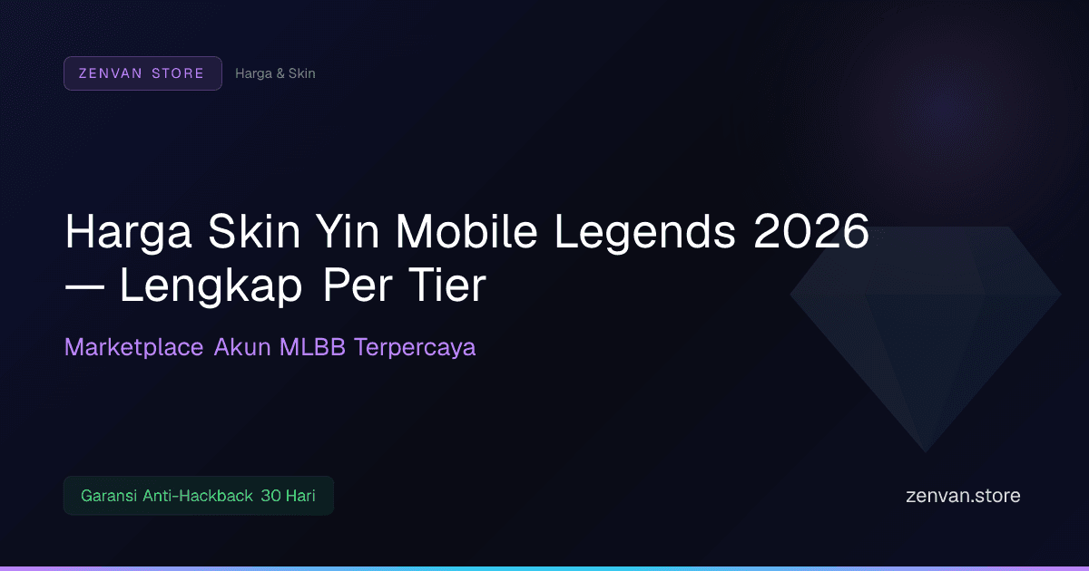Harga Skin Yin Mobile Legends 2026 — Lengkap Per Tier