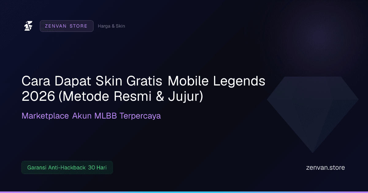 Cara Dapat Skin Gratis Mobile Legends 2026 (Metode Resmi & Jujur)