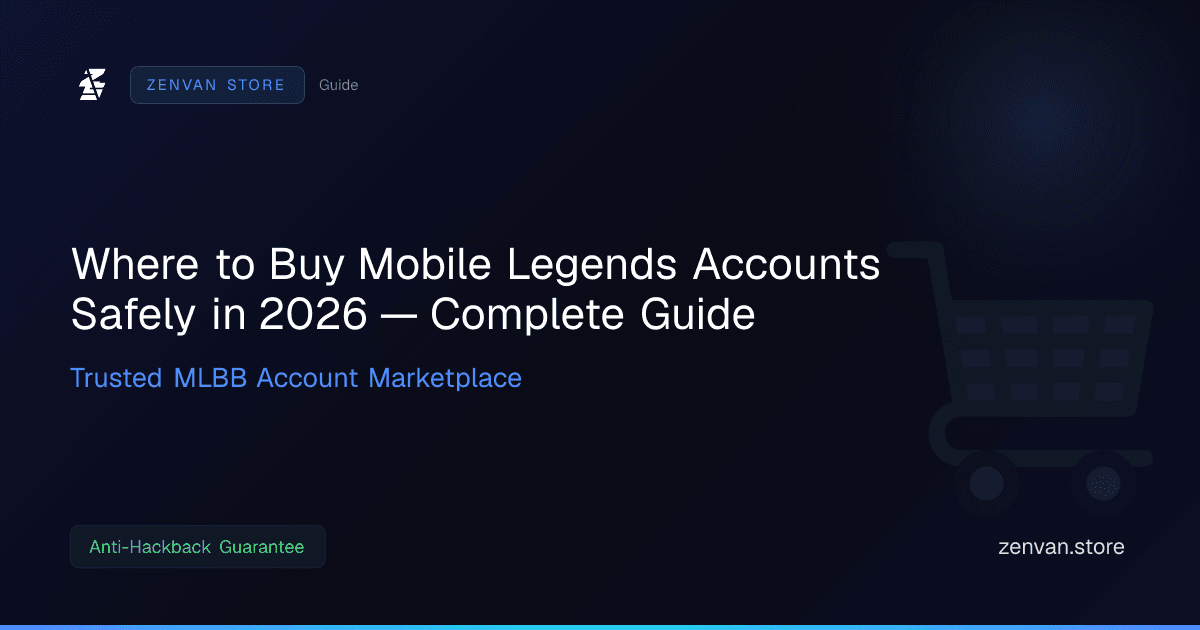 Where to Buy Mobile Legends Accounts Safely in 2026 — Complete Guide