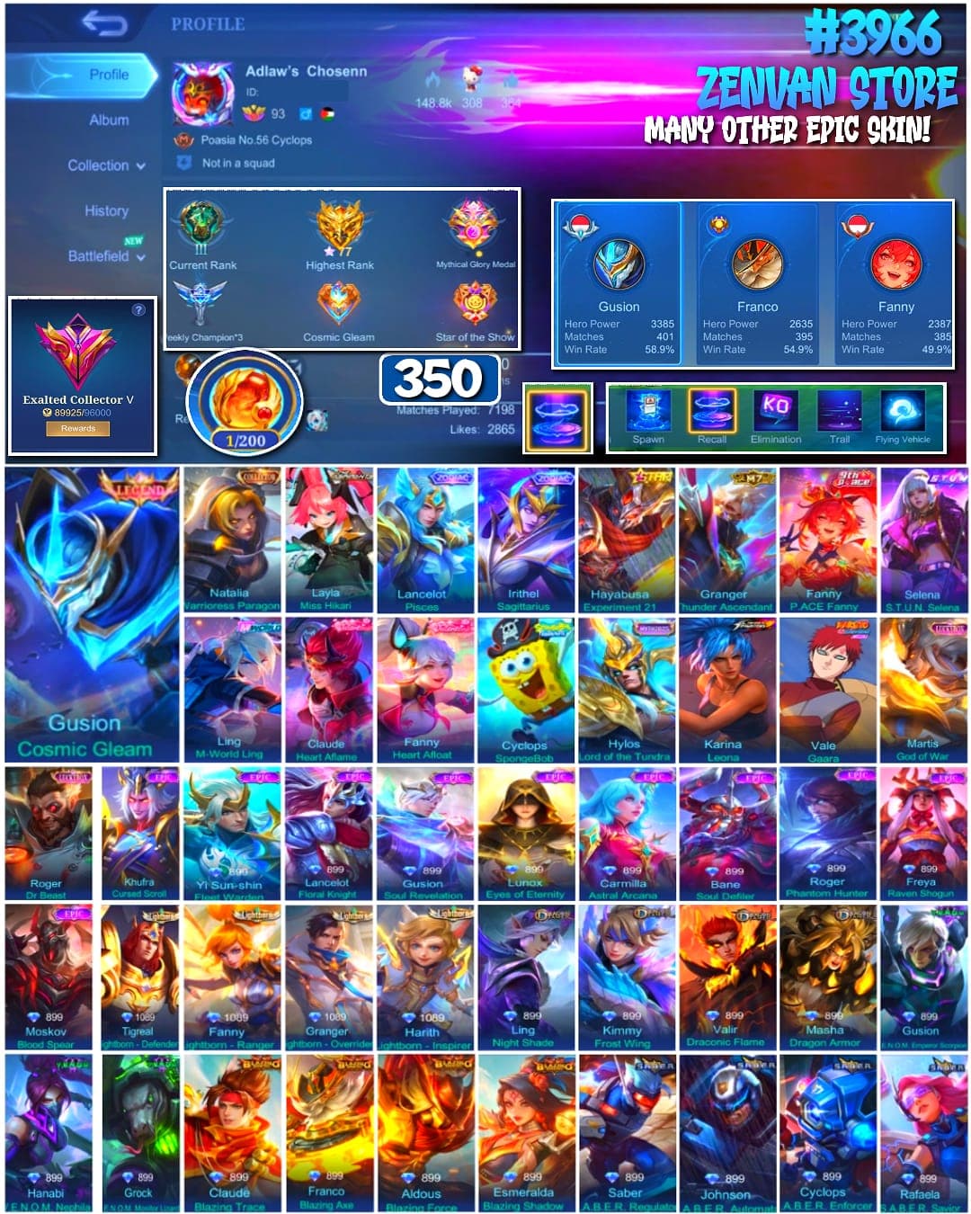 🔥 #3966 🔥 350 Skins 💎 Legend Gusion 👑 Collector Natalia ⚔️ Aspirant Layla ⭐ SpongeBob 🌟 KoF Karina 🎯 Stun Selena ✨ M World Ling 🔱 Many Limited 💎 Many Zodiac 👑 Many Epic ✅ Safe Account