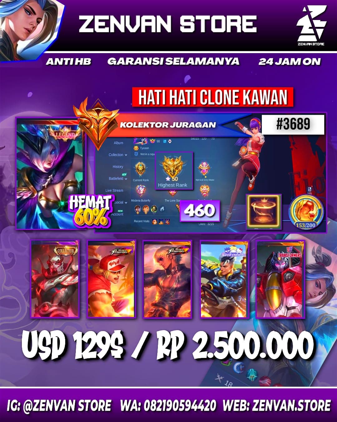 #3689 🔥 460 Skins 🔥 Legend Miya 🔥 Collector Yu Zhong & Natalia 🔥 Aspirant Angela 🔥 Prime Yu Zhong & Beatrix 🔥 Transformers Trio 🔥 Sanrio Trio 🔥 KoF Series 🔥 SpongeBob 🔥 Many Limited 🔥 Many