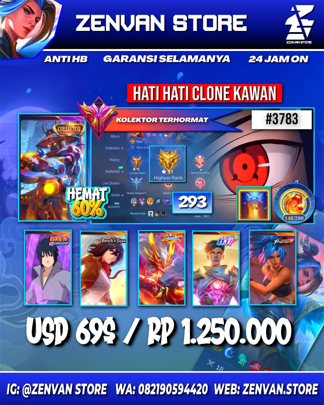 #3783 🔥 293 Skins 🔥 Collectors Yin Sun Shin & Natalia 🔥 Sasuke 🔥 Attack on Titan Mikasa 🔥 Internal Moskov 🔥 11.11 Gusion 🔥 KoF Karina 🔥 Many Limited 🔥 Many Zodiacs 🔥 Many Epic 🔥 Safe Accoun